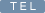 TEL